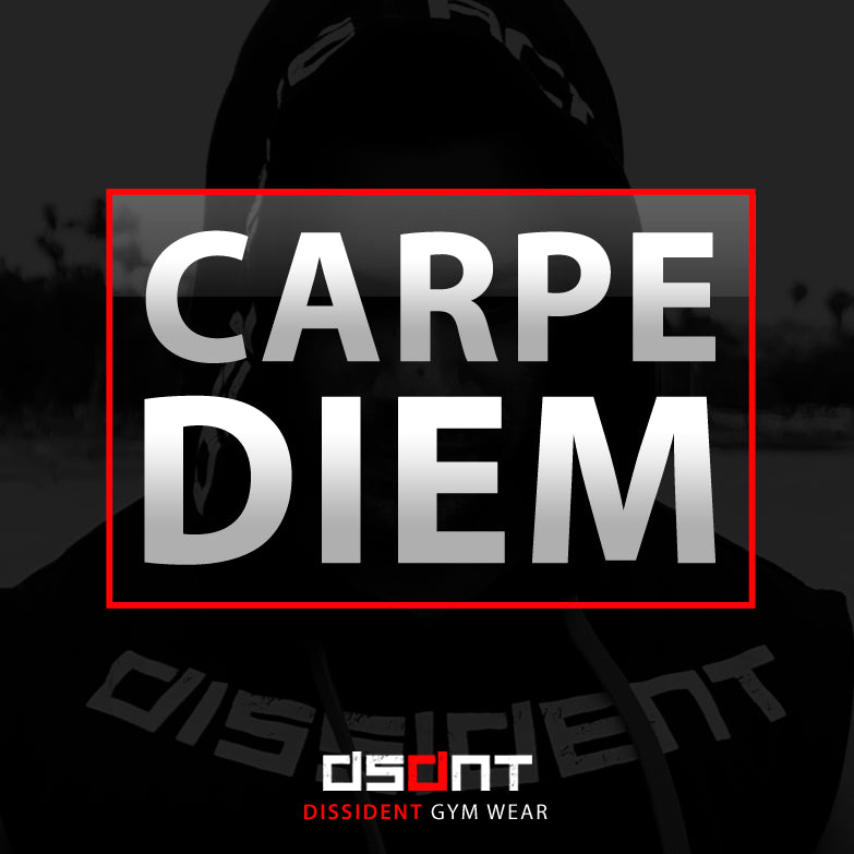 CARPE DIEM