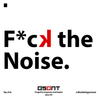 F*CK THE NOISE