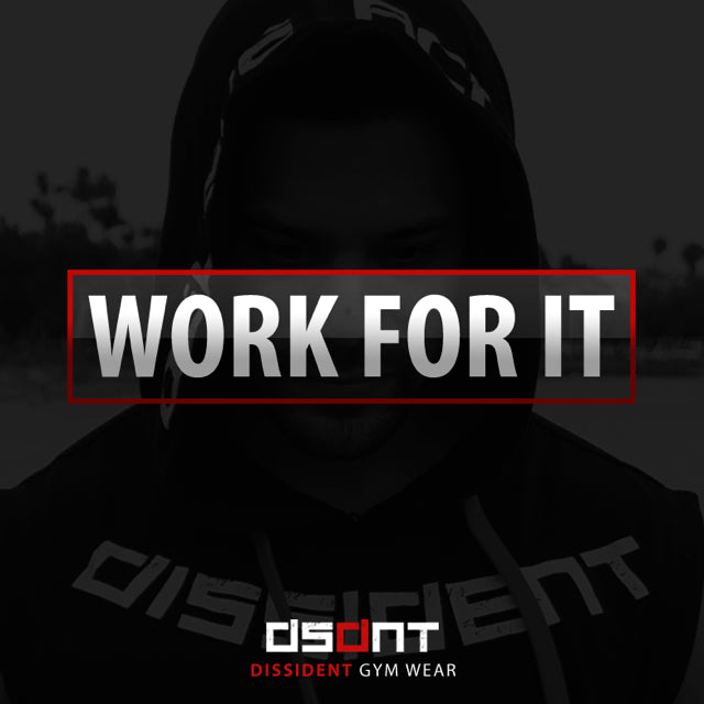 Work For It