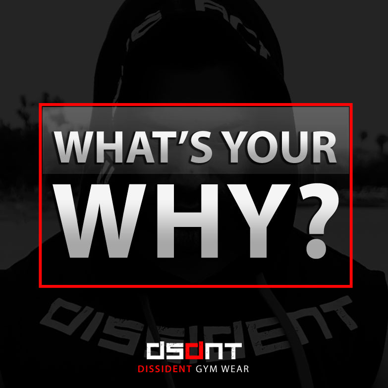 WHAT'S YOUR WHY?