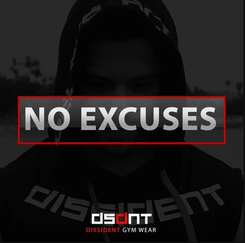 NO EXCUSES
