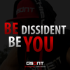 Be Dissident, Be You!