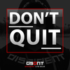 Motivation Monday: Don't Quit