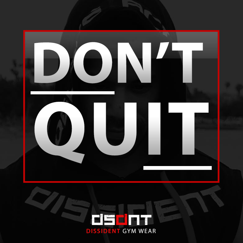 Motivation Monday: Don't Quit