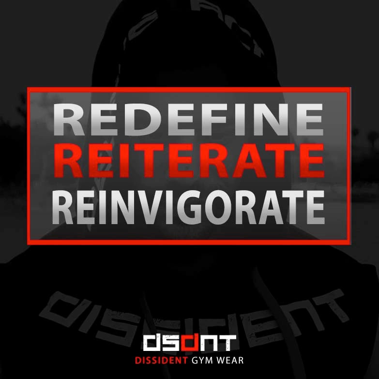 Redefine. Reiterate. Reinvigorate