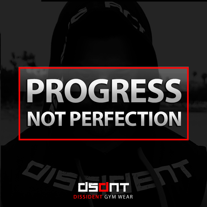 Focus on Progress NOT Perfection