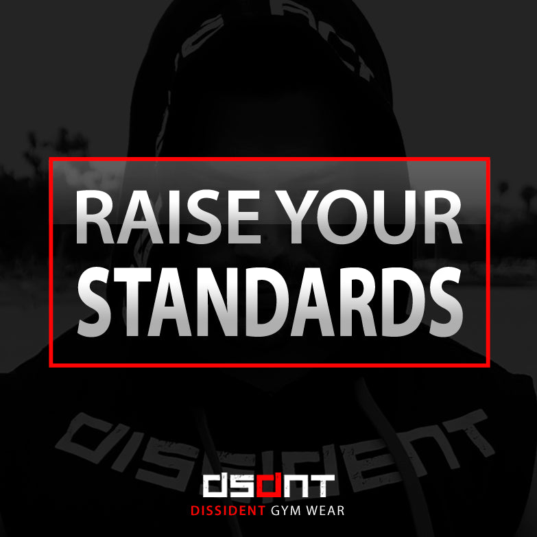 Raise Your Standards