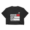 Work For It Women's Crop Top