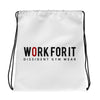 Work For It Drawstring bag