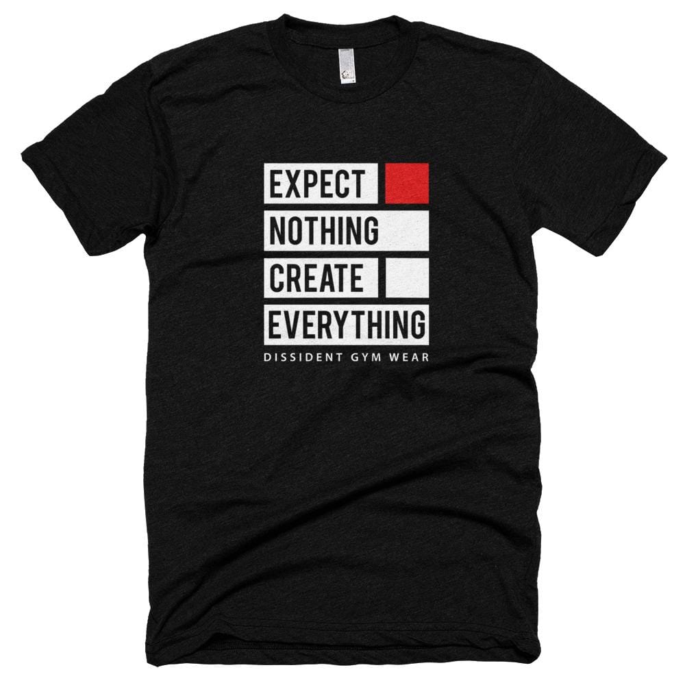 Expect Nothing Create Everything