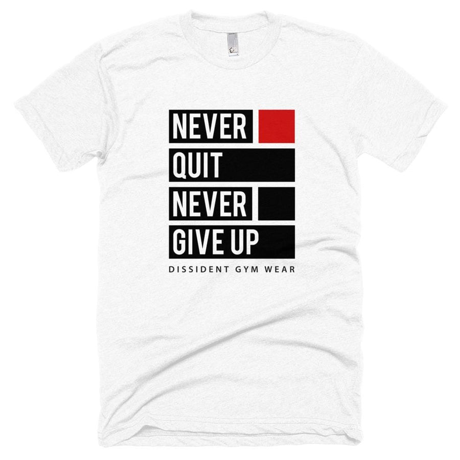Never Quit Never Give Up