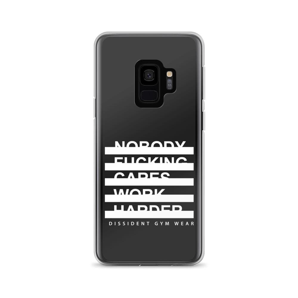 Nobody F*cking Cares Work Harder Samsung Case