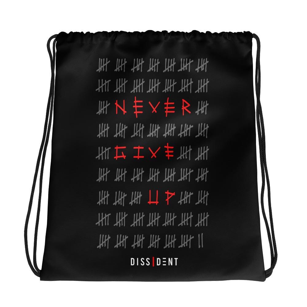 Never Give Up. Never Quit. Drawstring bag