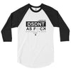DSDNT As F*ck 3/4 sleeve raglan shirt