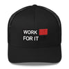 Work For It Hat