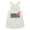 Ladies Trust The Process Tri-Blend Racer back Tank