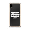 Earned iPhone Case