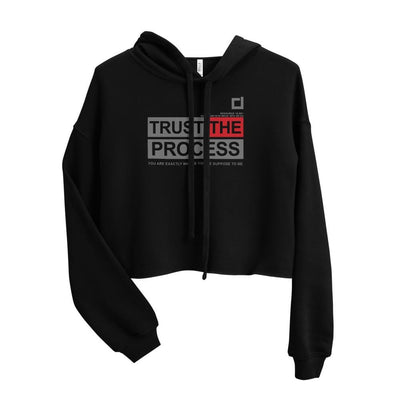 Trust The Process Crop Hoodie