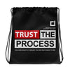 Trust The Process Drawstring bag